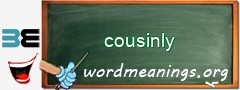 WordMeaning blackboard for cousinly